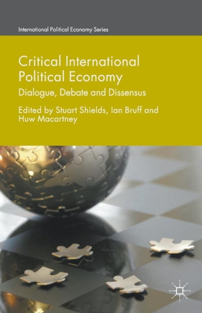 Book cover of: Critical International Political Economy. By: Stuart Shields