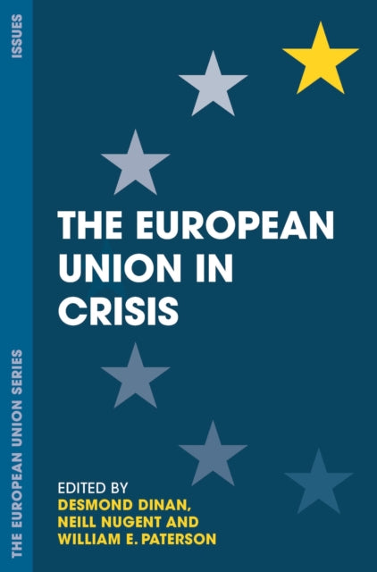 Book cover of: European Union in Crisis. By: Desmond Dinan