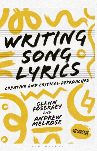 Book cover of: Writing Song Lyrics. By: Glenn Fosbraey