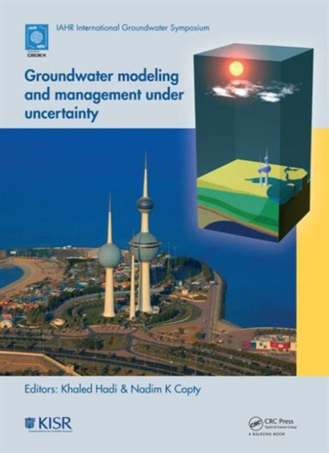 Book cover of: Groundwater Modeling and Management under Uncertainty. By: Khaled Hadi