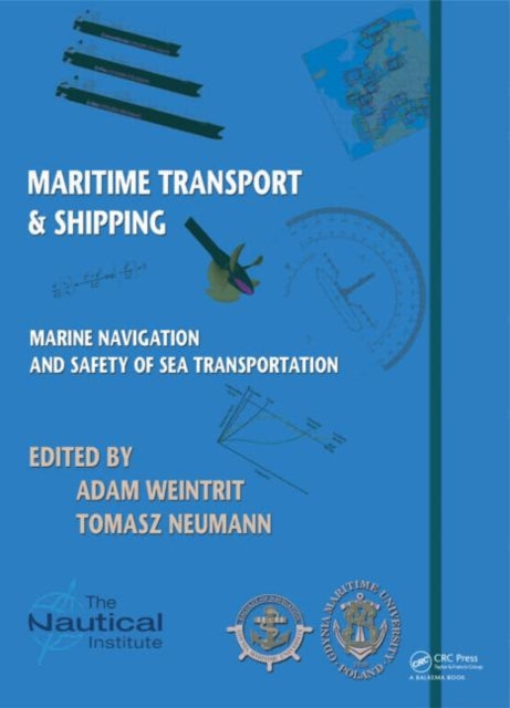 Book cover of: Marine Navigation and Safety of Sea Transportation. By: Adam Weintrit