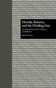 Book cover of: Derrida, Kristeva, and the Dividing Line. By: Juliana De Nooy