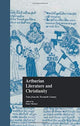 Book cover of: Arthurian Literature and Christianity. By: Peter Meister
