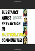 Substance Abuse Prevention in Multicultural Communities