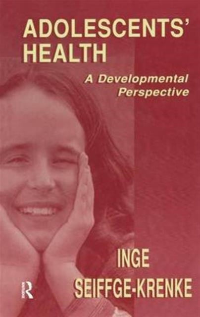 Book cover of: Adolescents' Health. By: Inge Seiffge-Krenke