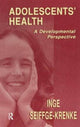 Book cover of: Adolescents' Health. By: Inge Seiffge-Krenke