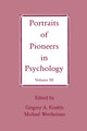 Book cover of: Portraits of Pioneers in Psychology. By: Gregory A. Kimble