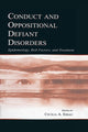 Book cover of: Conduct and Oppositional Defiant Disorders. By: Cecilia A. Essau