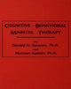 Book cover of: Cognitive-Behavioral Marital Therapy. By: Donald H. Baucom