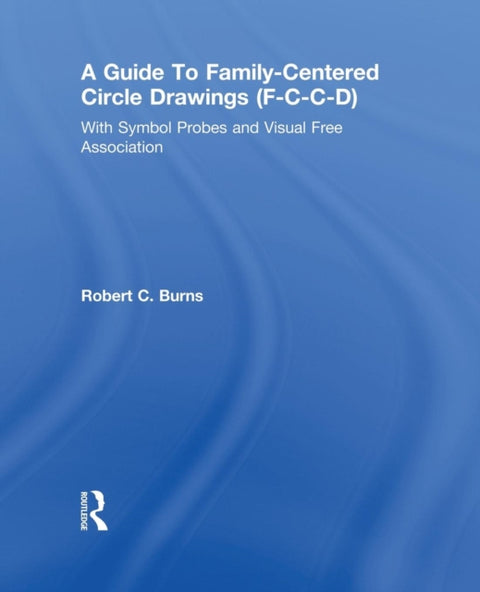 Guide To Family-Centered Circle Drawings F-C-C-D With Symb