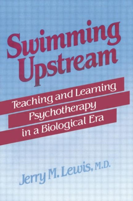 Book cover of: Swimming Upstream. By: Jerry Lewis