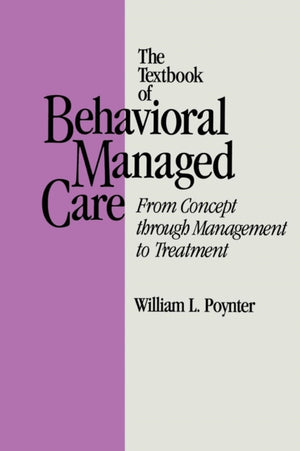 Textbook Of Behavioural Managed Care