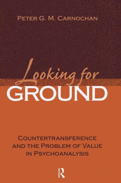 Book cover of: Looking for Ground. By: Peter G. M. Carnochan