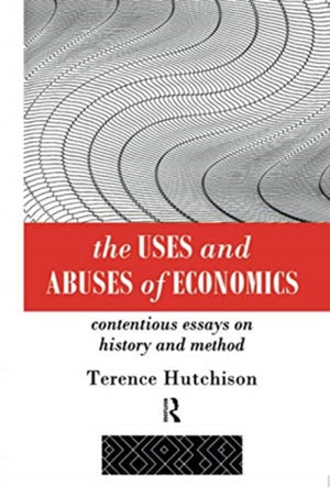 Uses and Abuses of Economics