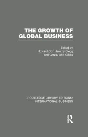 Growth of Global Business (RLE International Business)
