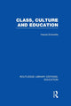 Book cover of: Class, Culture and Education (RLE Edu L). By: Harold Entwistle