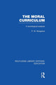 Book cover of: Moral Curriculum. By: P. W. Musgrave