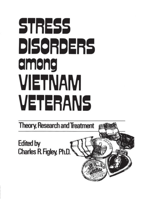Book cover of: Stress Disorders Among Vietnam Veterans: Theory, Research,. By: Charles R. Figley