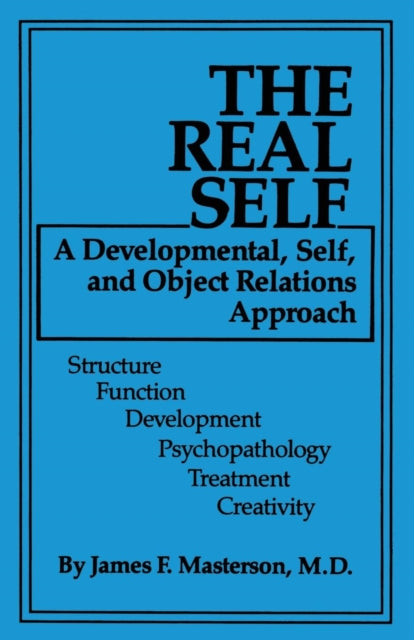 Book cover of: Real Self. By: James F. Masterson