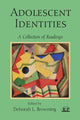 Book cover of: Adolescent Identities. By: Deborah L. Browning