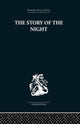 Book cover of: Story of the Night. By: John Holloway