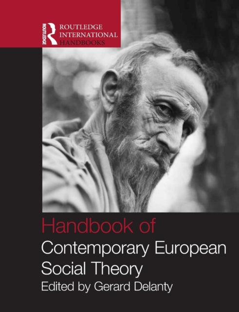 Book cover of: Handbook of Contemporary European Social Theory. By: Gerard Delanty