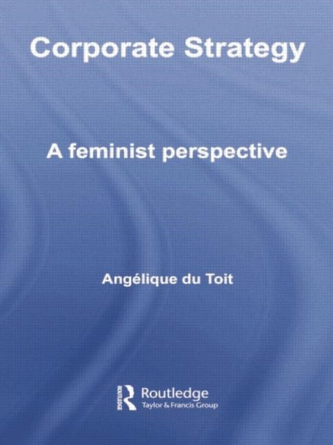 Book cover of: Corporate Strategy. By: Angelique Du-Toit