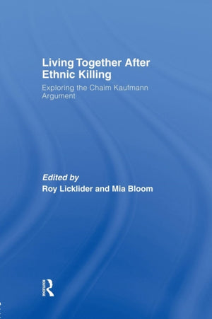 Living Together After Ethnic Killing