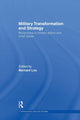 Book cover of: Military Transformation and Strategy. By: Bernard Loo