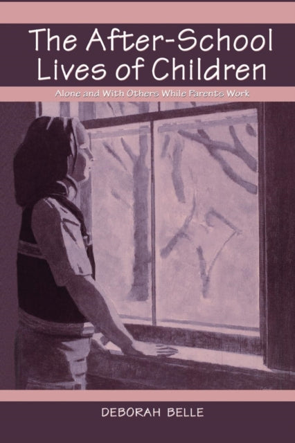 The After-school Lives of Children