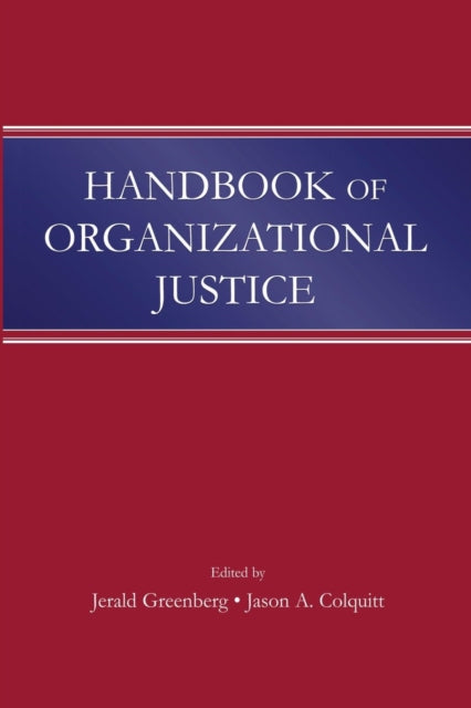 Book cover of: Handbook of Organizational Justice. By: Jerald Greenberg