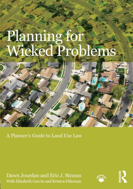 Book cover of: Planning for Wicked Problems. By: Dawn Jourdan