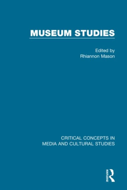 Book cover of: Museum Studies. By: Rhiannon Mason