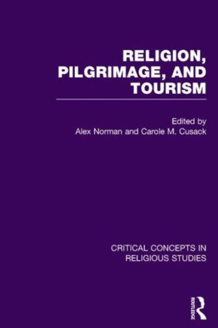Book cover of: Religion, Pilgrimage, and Tourism. By: Alex Norman