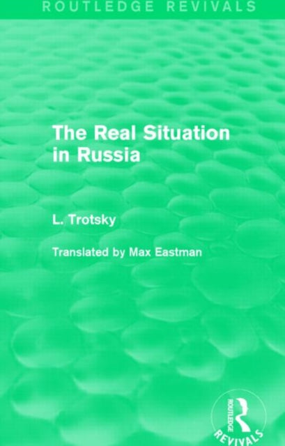 Book cover of: Real Situation in Russia (Routledge Revivals). By: Leon Trotsky