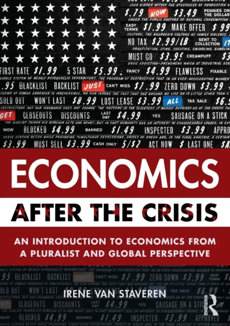 Book cover of: Economics After the Crisis. By: Irene van Staveren