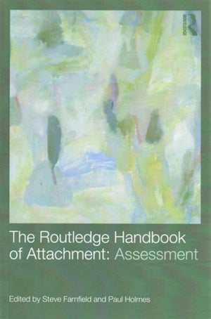 Routledge Handbook of Attachment (3 volume set)