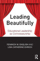 Book cover of: Leading Beautifully. By: Fenwick W. English
