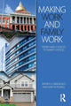 Book cover of: Making Work and Family Work. By: Jeffrey H. Greenhaus