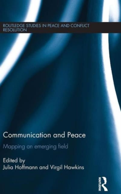 Book cover of: Communication and Peace. By: Julia Hoffmann