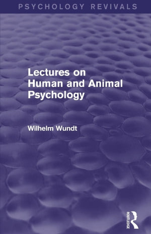 Lectures on Human and Animal Psychology (Psychology Revivals)