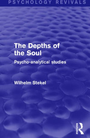 The Depths of the Soul (Psychology Revivals)