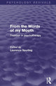 Book cover of: From the Words of my Mouth (Psychology Revivals). By: Laurence Spurling