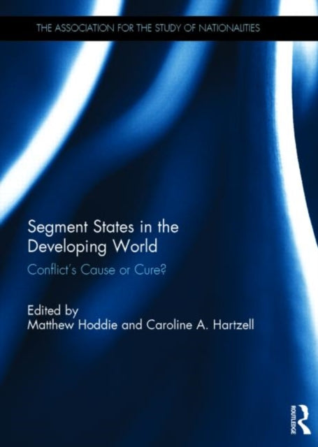 Book cover of: Segment States in the Developing World. By: Matthew Hoddie