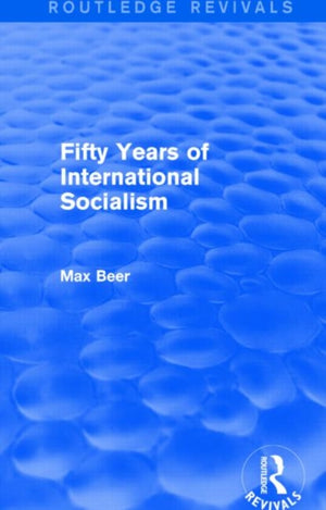 Fifty Years of International Socialism (Routledge Revivals)