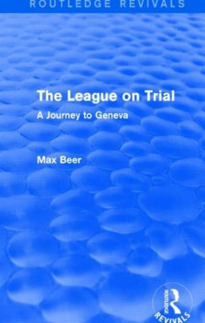 The League on Trial (Routledge Revivals)