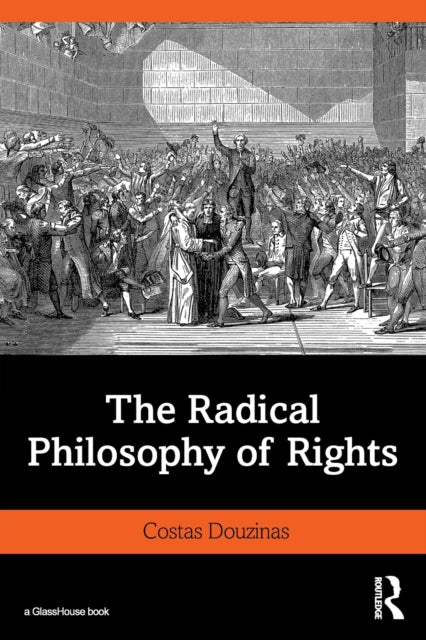 Book cover of: Radical Philosophy of Rights. By: Costas Douzinas