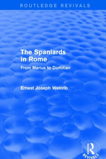 Book cover of: Spaniards in Rome (Routledge Revivals). By: Ernest Weinrib