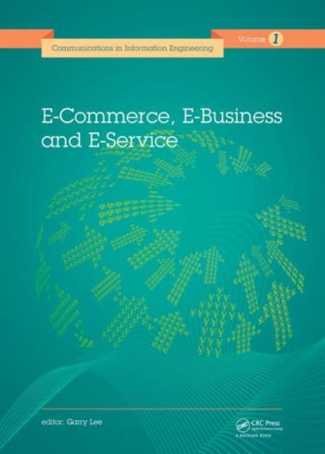 Book cover of: E-Commerce, E-Business and E-Service. By: Garry Lee