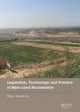 Book cover of: Legislation, Technology and Practice of Mine Land Reclamation. By: Hu Zhenqi